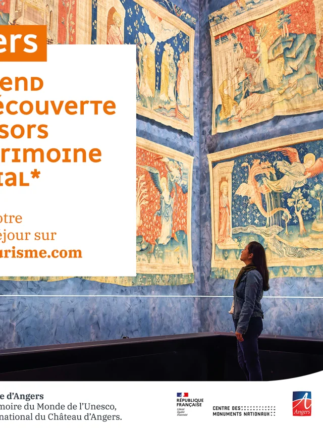 Campagne Week End Tapisserie Unesco Destination Angers